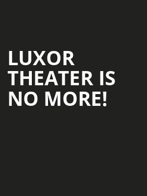 Luxor Theater is no more